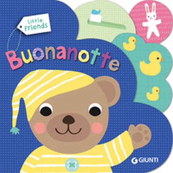 Buonanotte. Little friends - Librerie.coop Buonanotte. Little friends - Librerie.coop