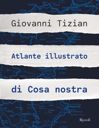 Atlante illustrato di Cosa nostra - Librerie.coop