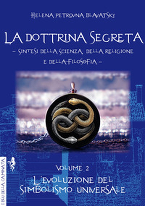 La dottrina segreta. Sintesi della scienza, della religione e della filosofia - Vol. 2 - Librerie.coop La dottrina segreta. Sintesi della scienza, della religione e della filosofia - Vol. 2 - Librerie.coop