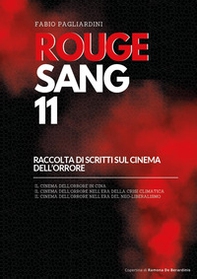 Rouge sang: raccolta di scritti sul cinema dell'orrore - Vol. 11 - Librerie.coop