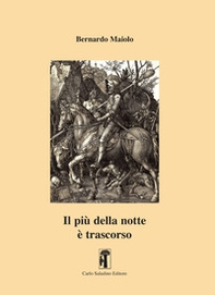 Il più della notte è trascorso - Librerie.coop