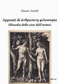 Appunti di filosofia delle cose dell'uomo - Librerie.coop