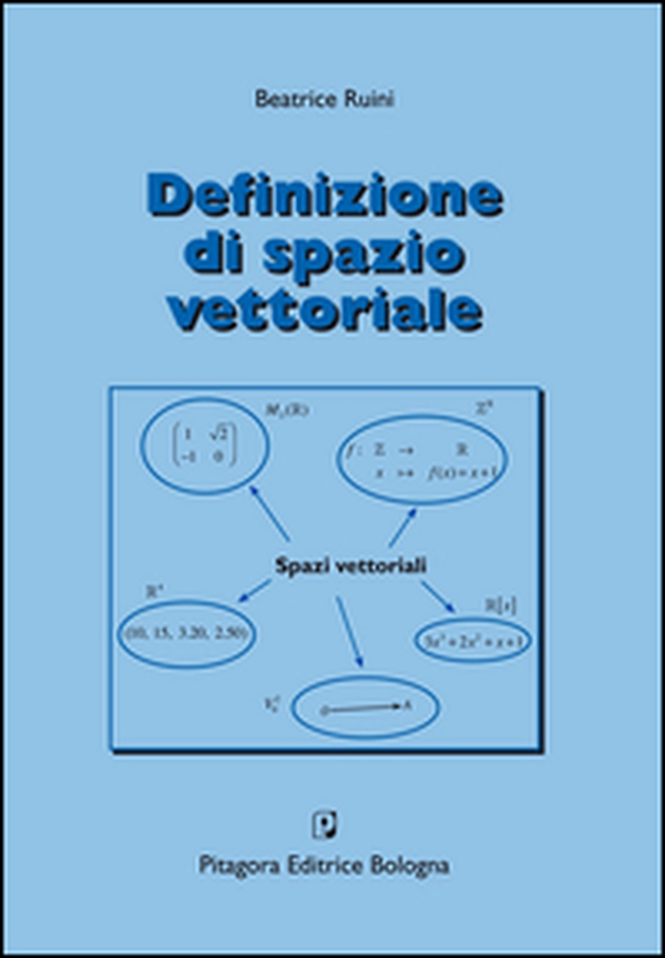 Definizione di spazio vettoriale - Librerie.coop Definizione di spazio vettoriale - Librerie.coop