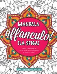 Mandala affanculo! (La sfiga) - Librerie.coop Mandala affanculo! (La sfiga) - Librerie.coop