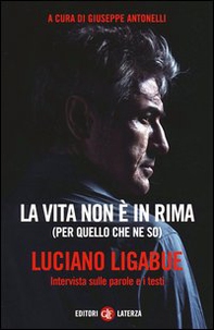 La vita non è in rima (per quello che ne so). Intervista sulle parole e i testi - Librerie.coop