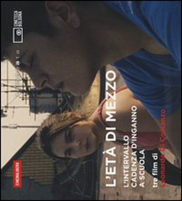 L'età di mezzo. L'intervallo-Cadenza d'inganno-A scuola. DVD - Librerie.coop L'età di mezzo. L'intervallo-Cadenza d'inganno-A scuola. DVD - Librerie.coop