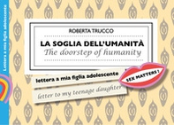 La soglia dell'umanità - Librerie.coop