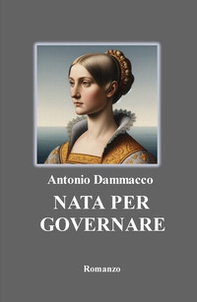Nata per governare - Librerie.coop