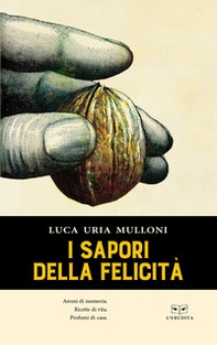 I sapori della felicità - Librerie.coop
