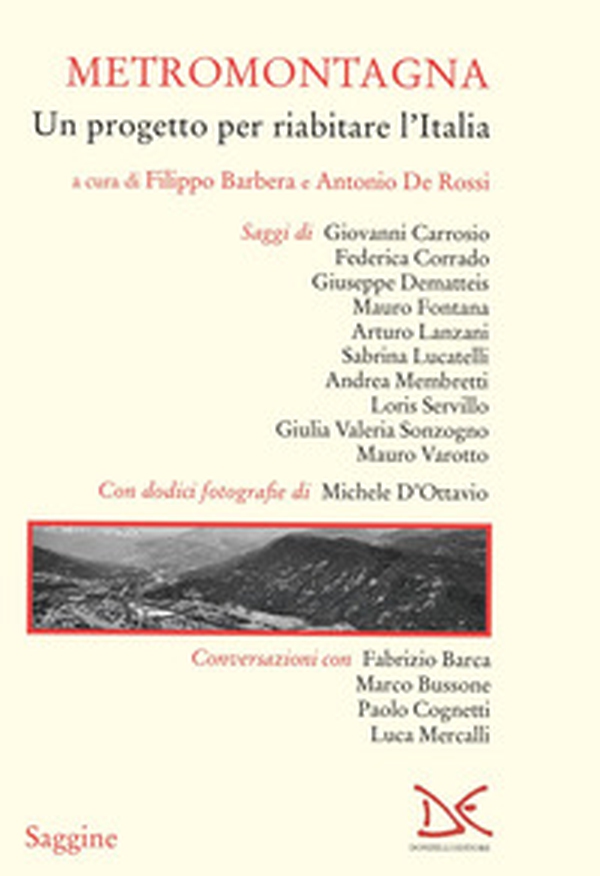 Metromontagna. Un progetto per riabilitare l'Italia - Librerie.coop Metromontagna. Un progetto per riabilitare l'Italia - Librerie.coop