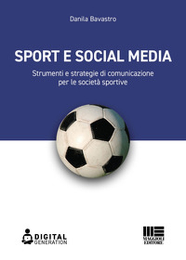 Sport e social media - Librerie.coop Sport e social media - Librerie.coop