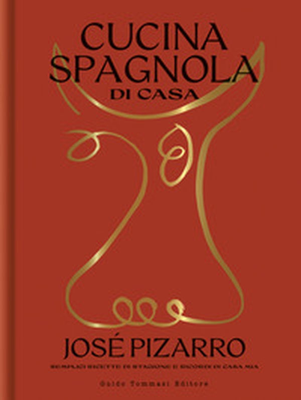 Cucina spagnola di casa. Semplici ricette di stagione e ricordi di casa mia - Librerie.coop Cucina spagnola di casa. Semplici ricette di stagione e ricordi di casa mia - Librerie.coop