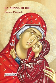 La nonna di Dio - Librerie.coop