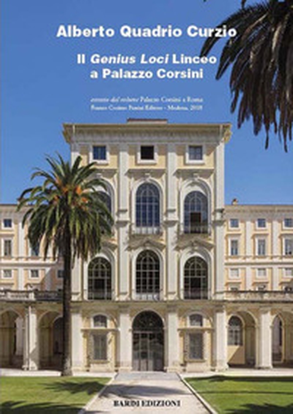 Il genius loci linceo a Palazzo Corsini - Librerie.coop Il genius loci linceo a Palazzo Corsini - Librerie.coop