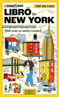L'ennesimo libro su New York (però giuro che questo è diverso) - Librerie.coop