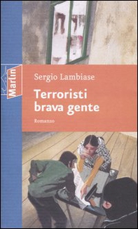 Terroristi brava gente - Librerie.coop