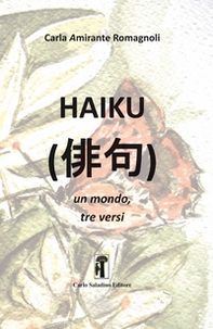 Haiku. Un mondo, tre versi - Librerie.coop