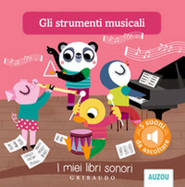 Gli strumenti musicali. I miei libri sonori - Librerie.coop Gli strumenti musicali. I miei libri sonori - Librerie.coop