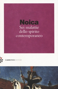 Sei malattie dello spirito contemporaneo - Librerie.coop Sei malattie dello spirito contemporaneo - Librerie.coop