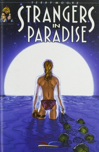 Strangers in paradise - Vol. 13 - Librerie.coop