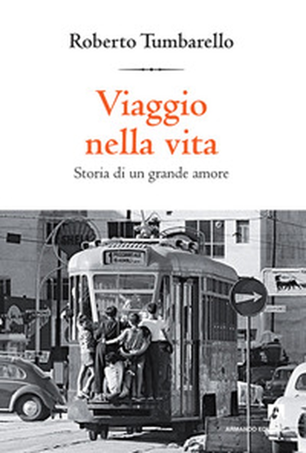 Viaggio nella vita. Storia di un grande amore - Librerie.coop Viaggio nella vita. Storia di un grande amore - Librerie.coop