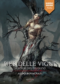 Pier Delle Vigne. I giorni del giudizio - Librerie.coop Pier Delle Vigne. I giorni del giudizio - Librerie.coop