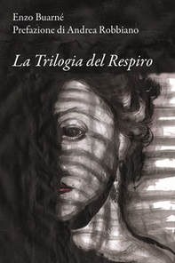 La trilogia del respiro - Librerie.coop