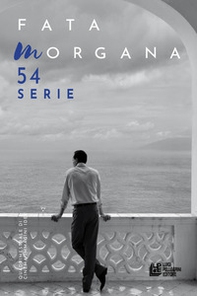 Fata Morgana. Quadrimestrale di cinema e visioni - Vol. 54 - Librerie.coop Fata Morgana. Quadrimestrale di cinema e visioni - Vol. 54 - Librerie.coop