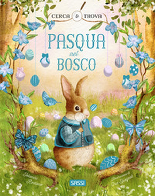 Pasqua nel bosco. Cerca e trova - Librerie.coop