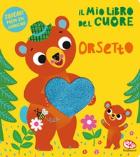 Il mio libro del cuore. Orsetto - Librerie.coop