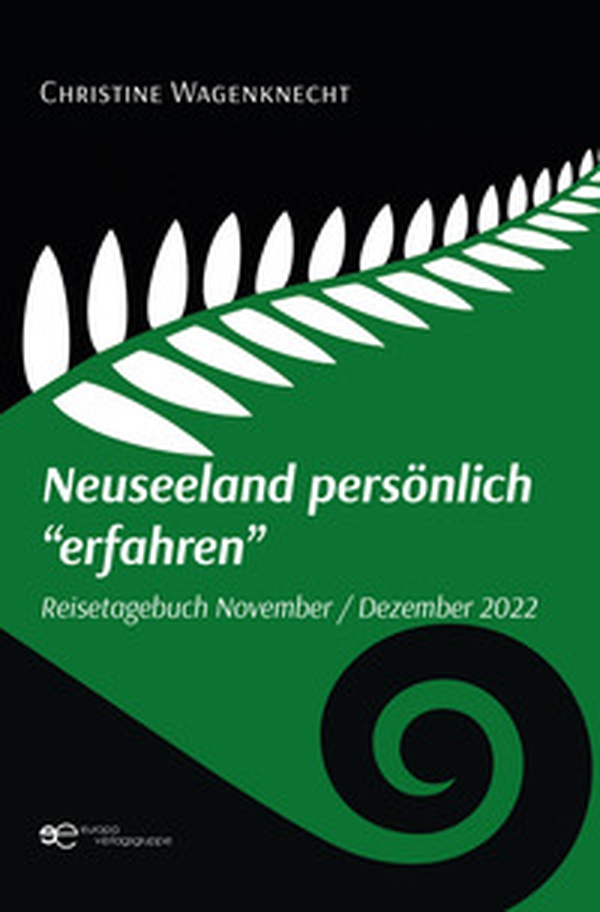 Neuseeland persönlich «erfahren». Reisetagebuch November - Dezember 2022 - Librerie.coop Neuseeland persönlich «erfahren». Reisetagebuch November - Dezember 2022 - Librerie.coop