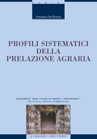 Profili sistematici della prelazione agraria - Librerie.coop Profili sistematici della prelazione agraria - Librerie.coop