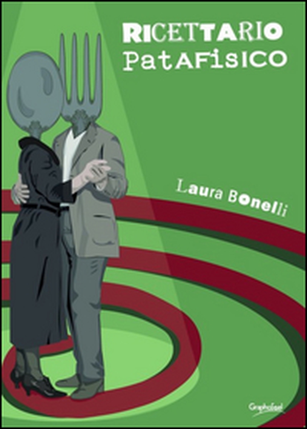 Ricettario patafisico. Soluzioni immaginarie per nutrire corpo e mente - Librerie.coop Ricettario patafisico. Soluzioni immaginarie per nutrire corpo e mente - Librerie.coop