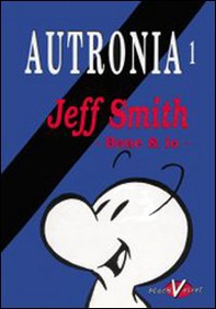 Autronia. Jeff Smith: Bone & io - Librerie.coop