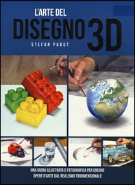 L'arte del disegno 3D - Librerie.coop