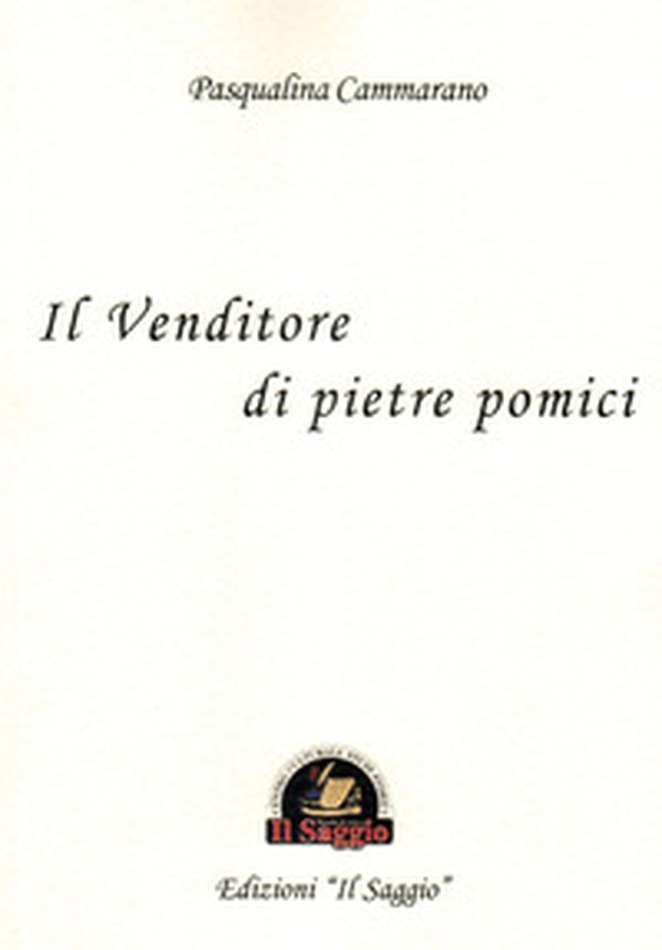 Il venditore di pietre pomici - Librerie.coop Il venditore di pietre pomici - Librerie.coop