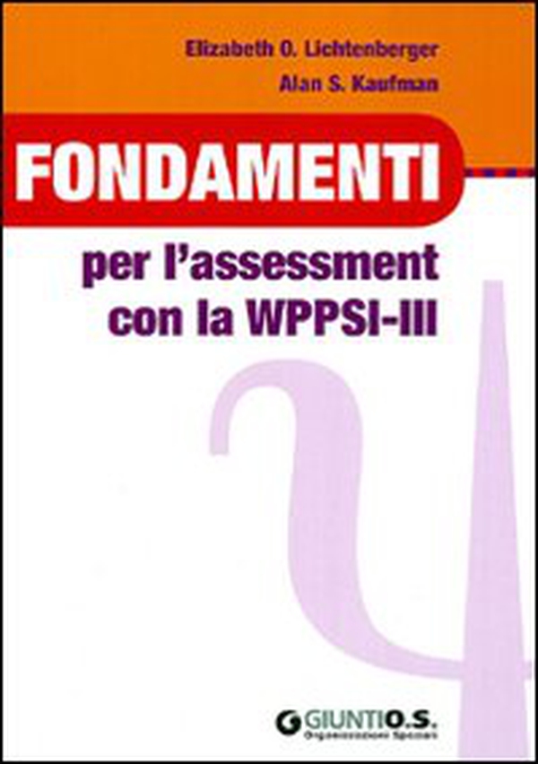 Fondamenti per l'assessment con la WPPSI-III - Librerie.coop Fondamenti per l'assessment con la WPPSI-III - Librerie.coop