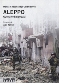 Aleppo. Guerra e diplomazia - Librerie.coop