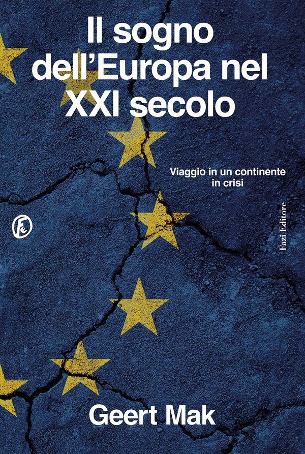Il sogno dell'Europa nel XXI secolo - Librerie.coop Il sogno dell'Europa nel XXI secolo - Librerie.coop