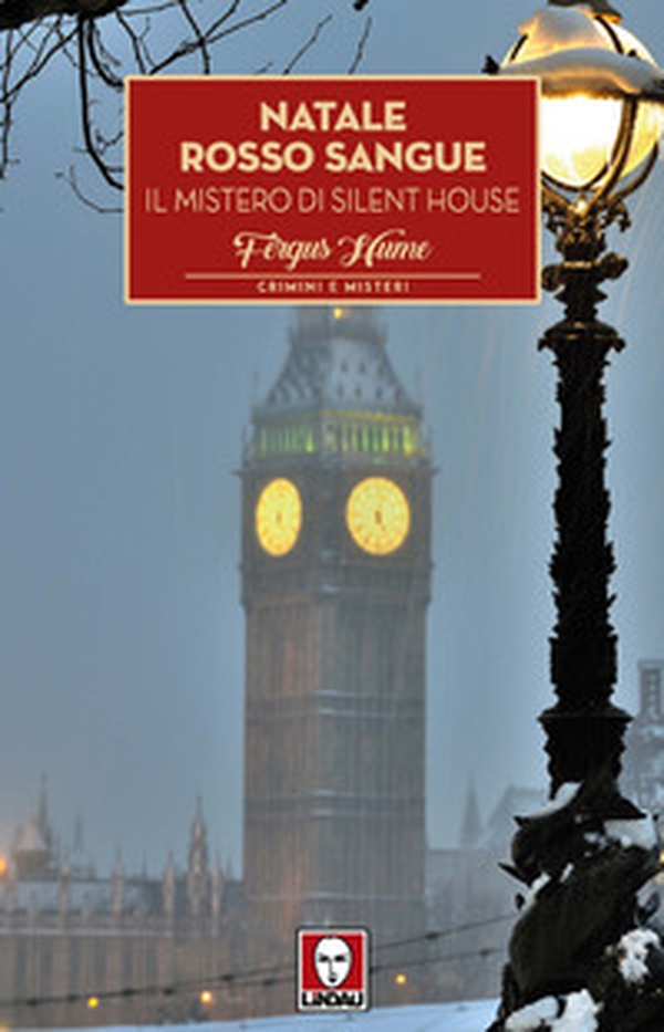Natale rosso sangue. Il mistero di Silent House - Librerie.coop Natale rosso sangue. Il mistero di Silent House - Librerie.coop