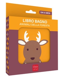 Animali della foresta. Libro bagno - Librerie.coop
