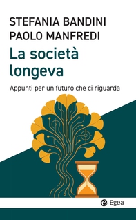 La società longeva - Librerie.coop