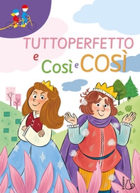 Tuttoperfetto e Così e così - Librerie.coop