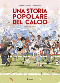 Una storia popolare del calcio - Librerie.coop