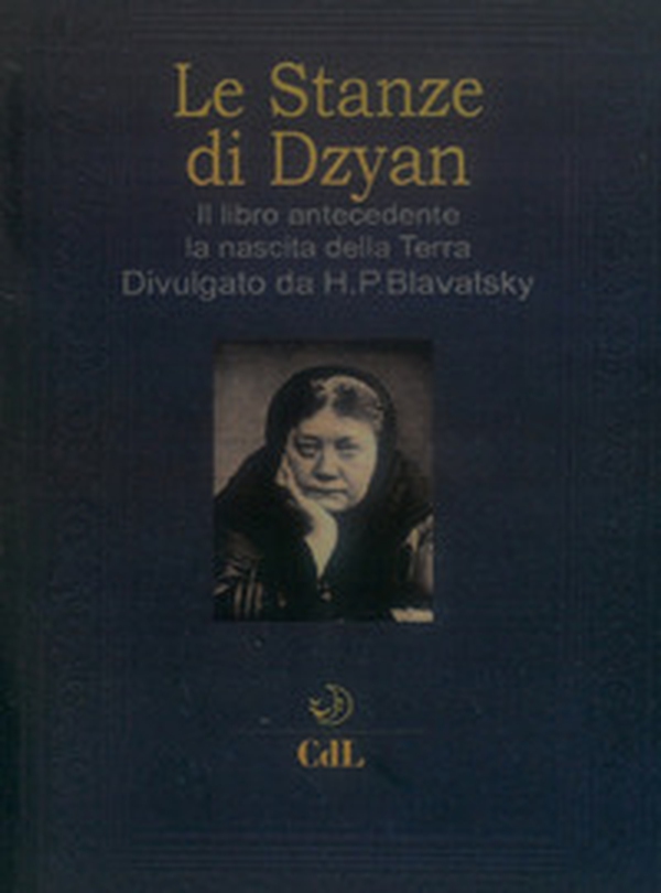 Le stanze di Dzyan. Il libro antecedente la nascita della Terra - Librerie.coop Le stanze di Dzyan. Il libro antecedente la nascita della Terra - Librerie.coop