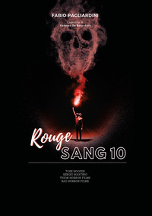 Rouge sang: raccolta di scritti sul cinema dell'orrore - Vol. 10 - Librerie.coop Rouge sang: raccolta di scritti sul cinema dell'orrore - Vol. 10 - Librerie.coop