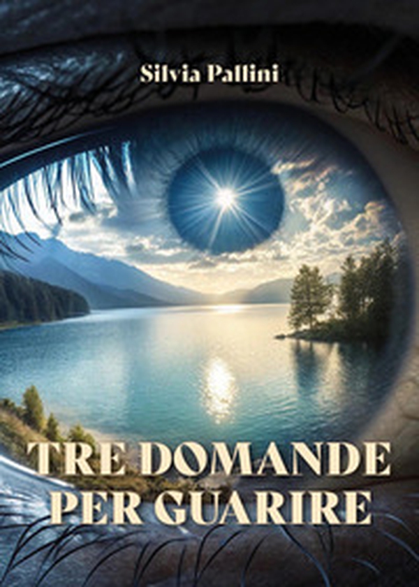 Tre domande per guarire - Librerie.coop