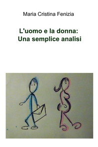 L'uomo e la donna: Una semplice analisi - Librerie.coop