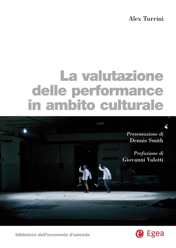 La valutazione della performance in ambito culturale - Librerie.coop La valutazione della performance in ambito culturale - Librerie.coop
