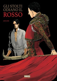 Gli stolti odiano il rosso - Librerie.coop